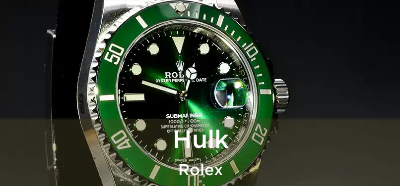  Hulk Rolex